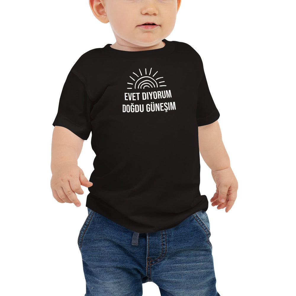 Evet Diyorum Doğdu Güneşim Kurzärmeliges Baby-Jersey-T-Shirt